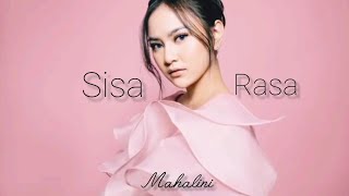 Download lagu Lirik lagu, sisa rasa - mahalini mp3