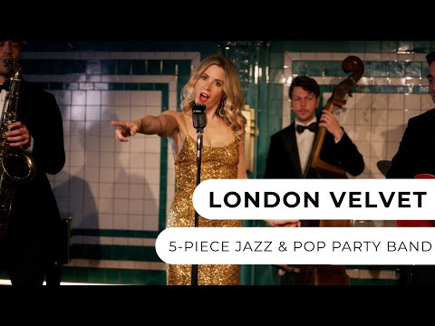  London Velvet - Stylish 5-Piece Jazz & Pop Band