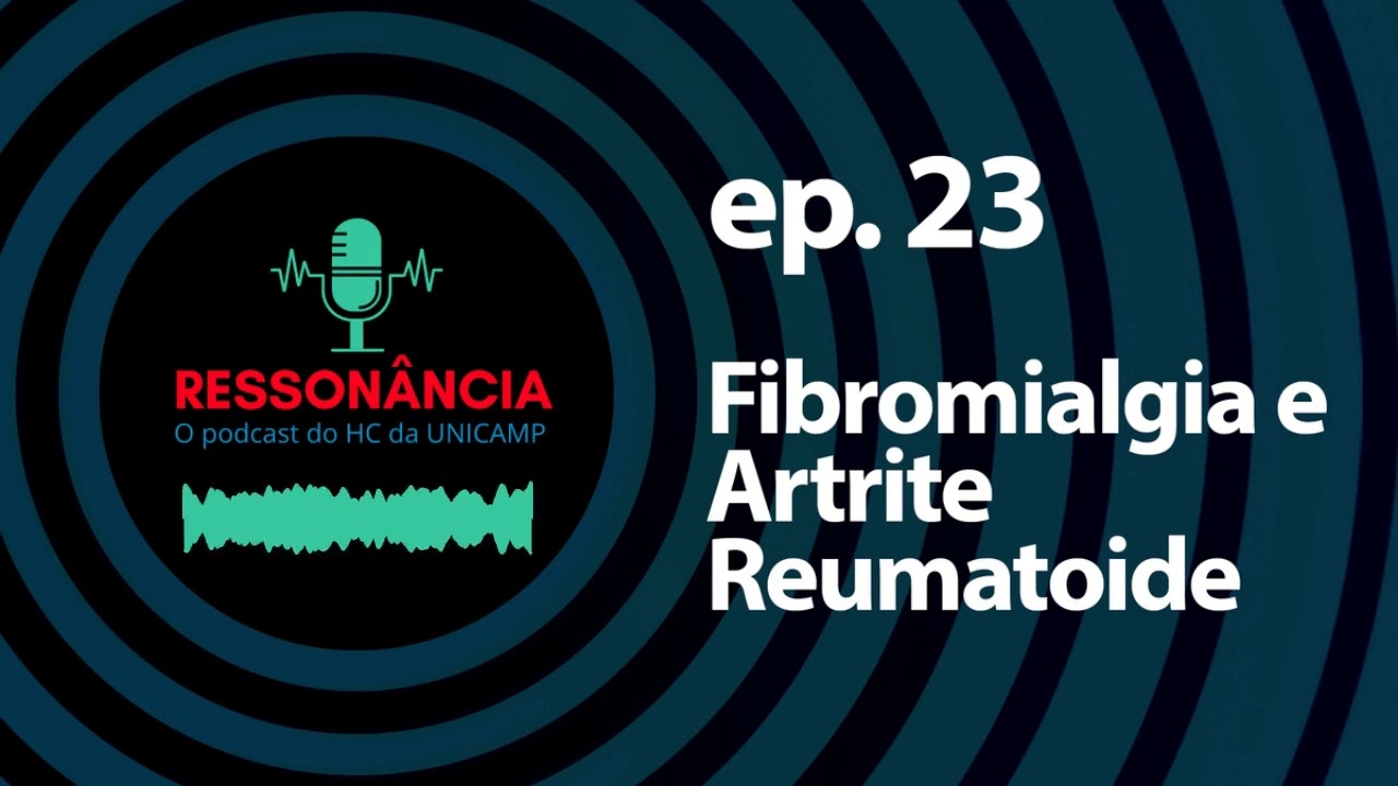 Artrite Reumatoide e Fibromialgia: desafios e cuidados, com Dr. Manoel Bertolo
