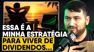 A ESTRATÉGIA MAIS SEGURA PARA VIVER DE DIVIDENDOS - DIEGO BECHARA