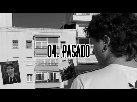04 - Pasado (Ciclos) (Vídeoclip)