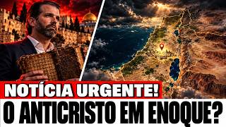O ANTICRISTO DO LIVRO DE ENOQUE QUEM ELE VAI PROCURAR PRIMEIRO