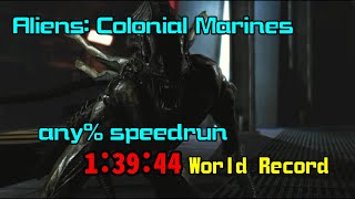 Aliens: Colonial Marines speedrun any% 1:39:44 WR