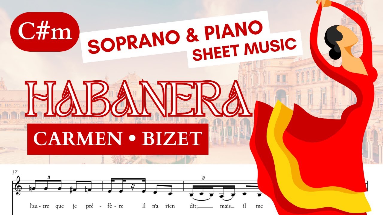 💃🏻 [C#m] soprano | Bizet • Habanera from Carmen | sheet music with piano accompaniment
