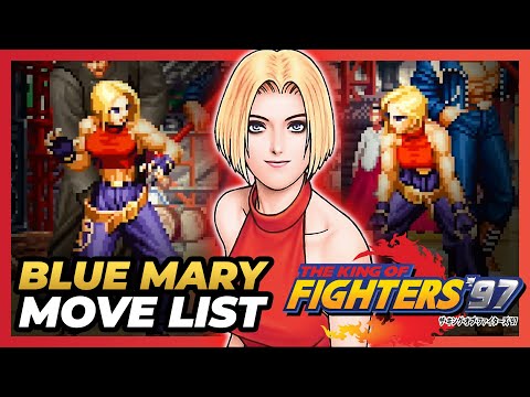 BLUE MARY MOVE LIST - The King of Fighters '97 (KOF97)
