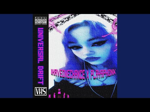 Universal Drift (feat. Playaphonk)