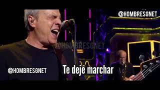 Te dejé marchar - Hombres G en directo (29/10 /2021)