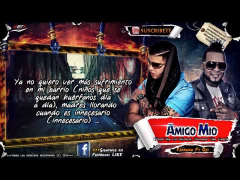 Farruko ft Opi the hit machine - "Amigo Mio"  LETRA ★Reggaeton 2013★DALE ME GUSTA✔