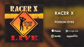 Racer X - Poison Eyes (Live)