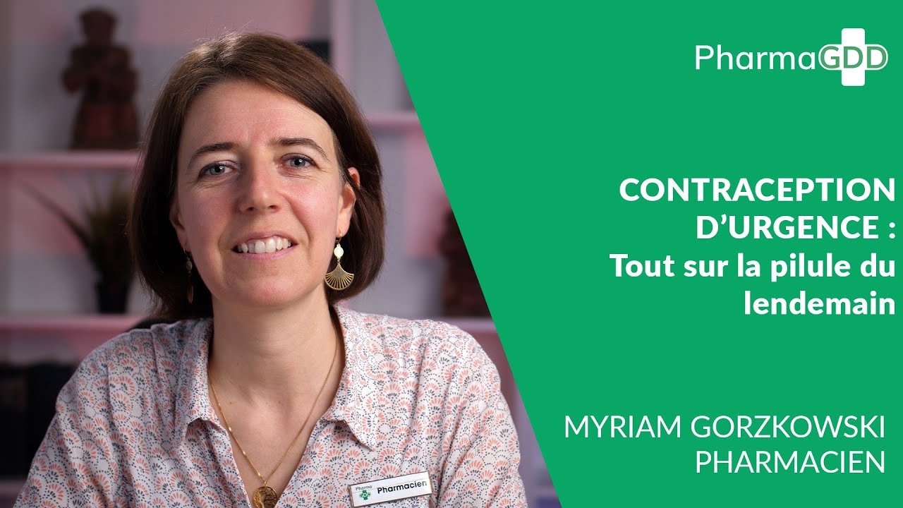 Contraception d’urgence : Tout sur la pilule du lendemain