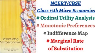 (P2C2 12th Microeconomics) Ordinal Utility Analysis, Indifference Curve, Monotonic Preferences