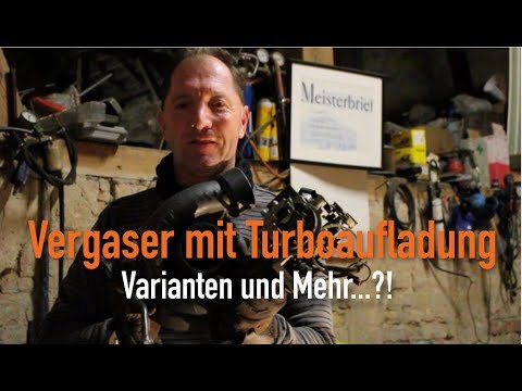 Vergaser mit Turboaufladung - Varianten und Mehr...?! Erklärt vom Kfz Meister