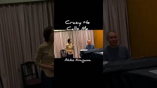 Crazy He Calls Me• Akiko Kinugawa