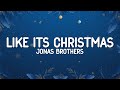 Jonas Brothers - Like It's Christmas (Lyrics)