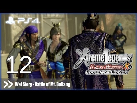 Dynasty Warriors 8: XL Complete Edition (PS4) - Wei Story Pt.12 [Battle of Mt. Bailang]