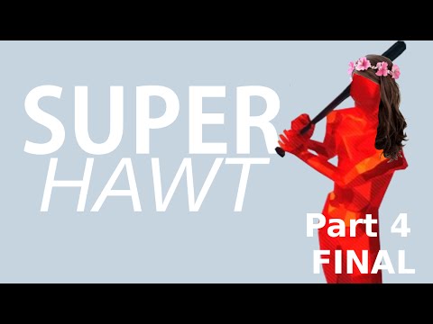 SNAP YOUR NECK! Super Hot - Part 4 (FINAL)