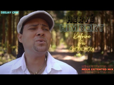 HERVE HIMBERT Kafrine Péi chouchou - Mega Extented Mix - Deejay cpm