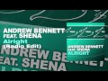 Andrew Bennett feat. Shena - Alright (Radio Edit ...