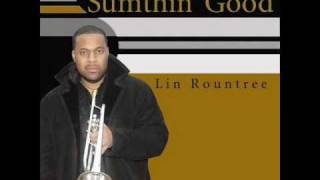 Lin Rountree - Sumthin' Good