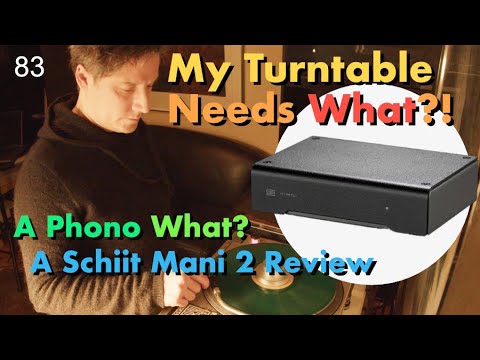 What is a Phono Preamplifier - A Schiit Mani Mk2 Review - Ep 83