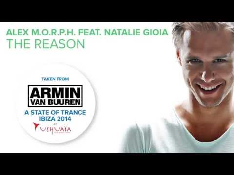 Alex M O R P H  ft  Natalie Gioia   The Reason Tak