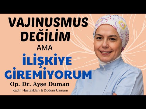 Vajinismus Değilim Ama İlişkiye Giremiyorum !