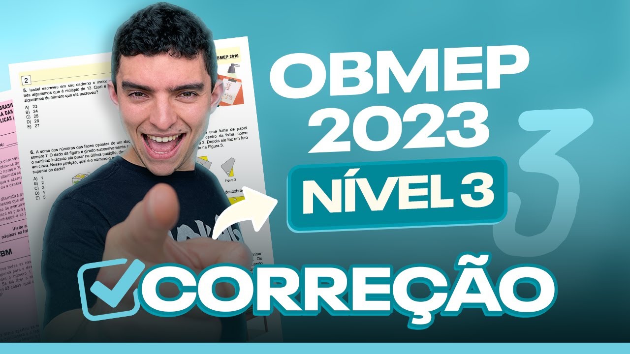 CORREÇÃO COMPLETA - OBMEP 2023 - FASE 2 - NÍVEL 3