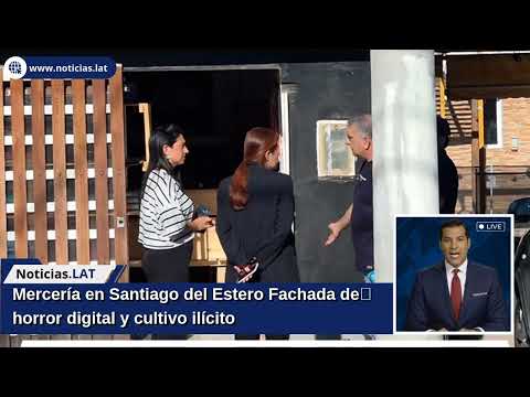 Mercería en Santiago del Estero: Fachada de horror digital y cultivo ilícito