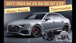 2017-2024 Audi A4 A5 A6 Q5 Q7 2.0T Thermostat Water Pump Replacement Repair Coolant Throttle Body