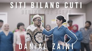 Download lagu Danial Zaini - Siti Bilang Cuti | Behind The Scene mp3