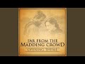 Far from the Madding Crowd Opening Theme