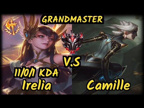 Broken Blade (IRELIA) vs CAMILLE - 11/0/1 KDA TOP GAMEPLAY - NA Ranked GRANDMASTER