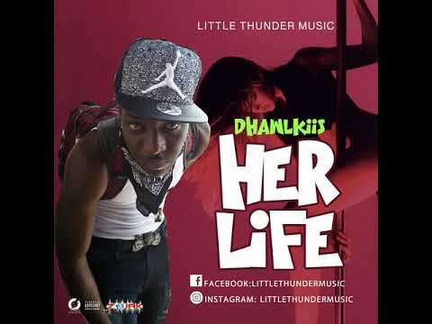Dhawlkiis - Her Life - Bloodout Riddim - Little Thunder Music