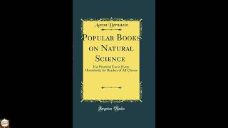 On Natural Science: For Practical Use in Every Household, for Readers of All Classe