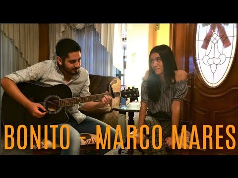 Bonito - Marcos Mares ft. Greta (cover)