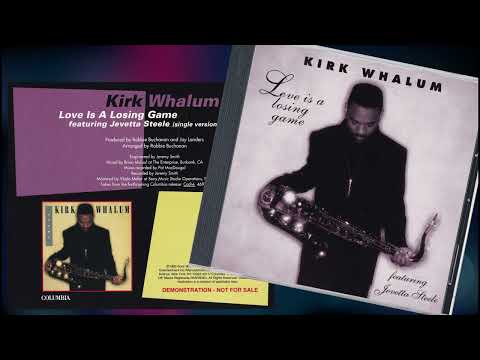 Kirk Whalum feat. Jevetta Steel - Love Is A Losing Game (Single Version) (1993) HQ smooth Jazz/Soul