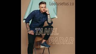 TANEL PADAR - LOOTUSETUS 2.0