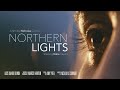 Northern Lights - Official Teaser Trailer #1 (2016) Katie Quinn, Rhys Cadman Film HD