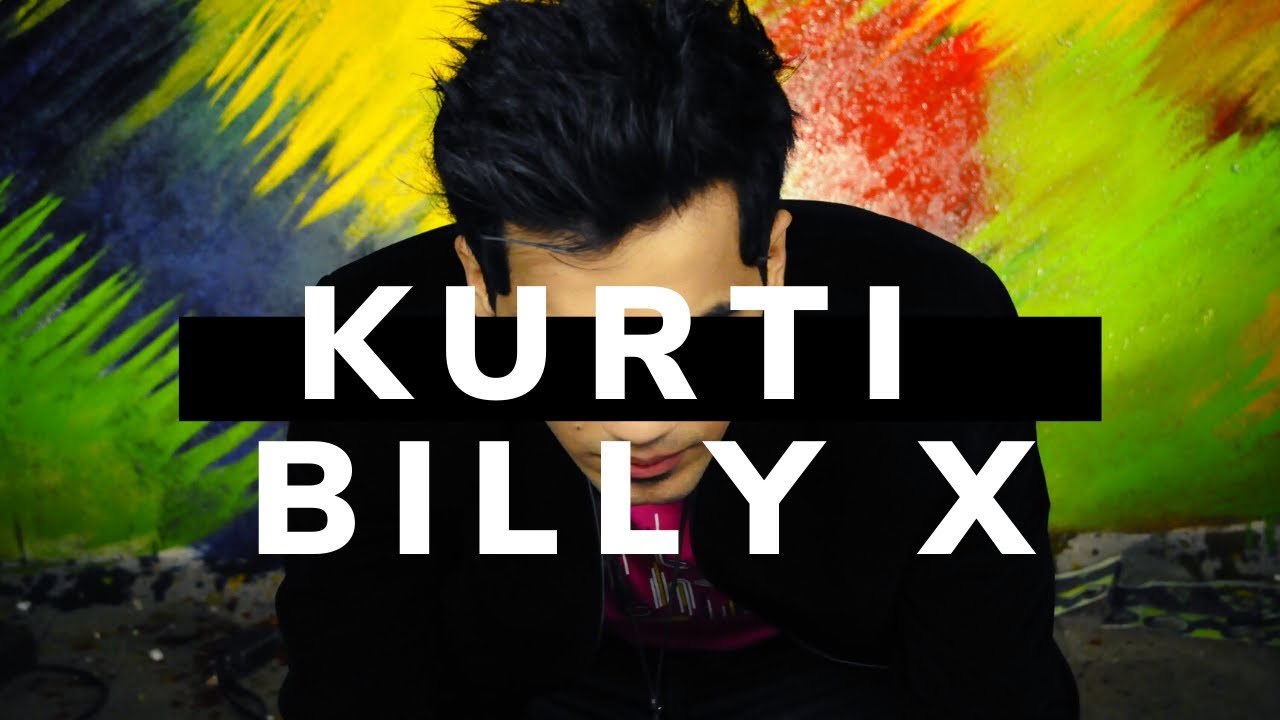 Kurti Lyrics  | Billy-X | Billy-X | Billy-X