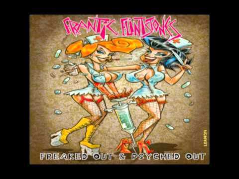 Frantic Flintstones - Please Give Me Da Drugs