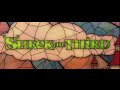 Shrek 3 (Shrek the Third) - Dreamworksuary