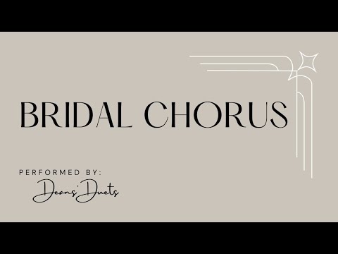 Bridal Chorus - violin & piano