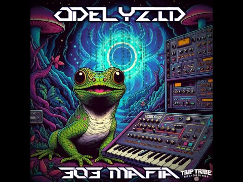 ODELYZID - 303 MAFIA [NightPsy / DirtyNight / Psy]