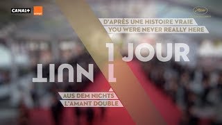 UN JOURUNE NUIT 9  EV  Cannes 2017