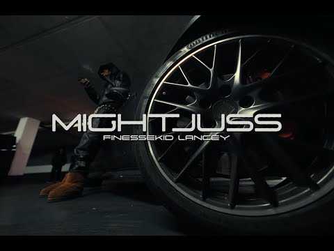Finessekid & Lancey  - MIGHTJUSS (Official Music Video)