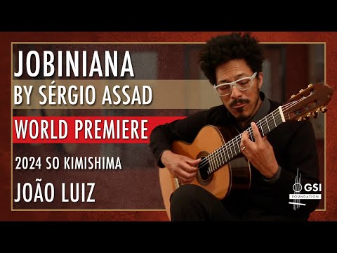 João Luiz performs Sérgio Assad's "Jobiniana" (WORLD PREMIERE) on a 2024 So Kimishima guitar