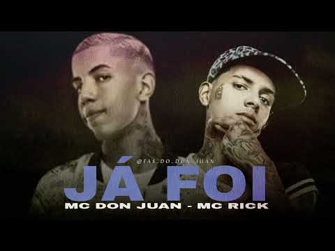 MC Don Juan e MC Rick - Já Foi (Áudio-Oficial) Perera DJ e DJ Guuga