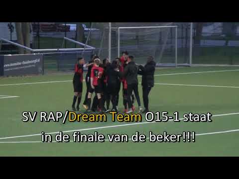 SV RAP/Dream Team O15-1 staat in de finale van de beker!!