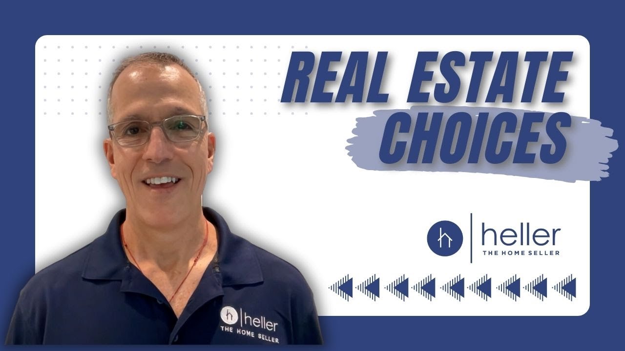 Real Estate Choices -  Buy, Sell, or More?
