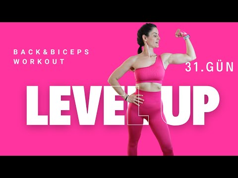 Level Up 3.0 | 31. Gün | Sırt ve Biceps Kuvvet